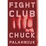 Fight Club, A Novel