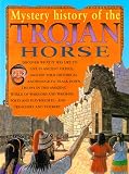 Mystery History: Trojan Horse (Mystery History.)
