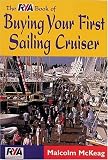 RYA Book of Buying Your First Sailing Cruiser (RYA. Book Of.....)
