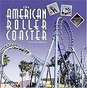 The American Roller Coaster (Motorbooks Classics)