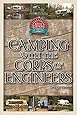 Camping With the Corps of Engineers: The Complete Guide to Campgrounds Built and Operated by the U.S. Army Corps of Engineers (Wright Guides)
