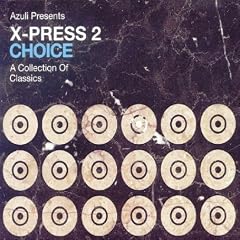 Choice: Mixed By X-Press 2