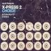 Choice: Mixed By X-Press 2
