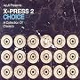 Choice: Mixed By X-Press 2