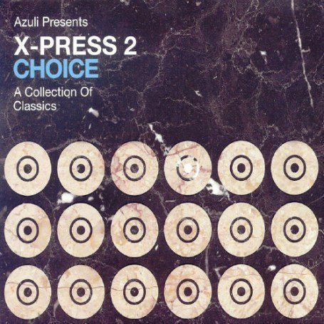 X - Choice: Mixed By X-Press 2 - Zortam Music