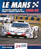 Le Mans : the official history of the world's greatest motor race, 1990-99