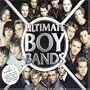 Ultimate Boy Bands