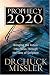 Prophecy 20/20: Profiling the Future Through the Lens of Scripture