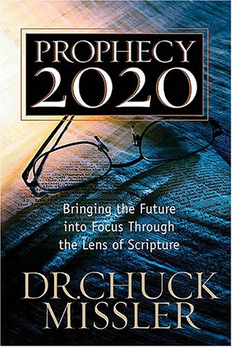 Prophecy 20/20: Profiling the Future Through the Lens of Scripture under Prophecy in The Books Store