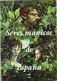 Estuche Seres Magicos de Espaa (Spanish Edition)