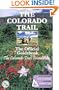The Colorado Trail: The Official Guidebook