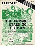 Image of THE EMPEROR WEARS NO CLOTHES: The Authoritative Historical Record of the Cannabis Plant, Marijuana Prohibition, & How Hemp Can Still Save the World: Updated & Expanded, 1993/94 Edition, 9th Printing by Jack Herer (More Documentation Than Ever! Including the Schilchten/ Scripps Letters & The American and German 