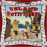 The Playdate Kids: Island Potty Party (The Playdate Kids Musical Series)