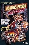 Womens Prison Massacre Uncut VHS Edition!