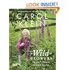 Wild Flowers: Nature's own to garden grown