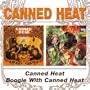 Canned Heat / Boogie With Canned Heat