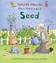 Once There Was a Seed (Nature's Miracles)