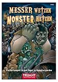Truant Verlag 5403 - Messer wetzen - Monster hetzen