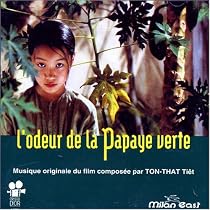 The Scent of Green Papaya (L'odeur De La Papaye Verte)