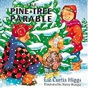 The Parable Series: The Pine Tree Parable