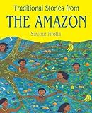Traditional stories from the Amazon