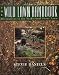 The Wild Lawn Handbook: Alternatives to the Traditional Front Lawn
