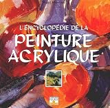 L'Encyclop�die de la peinture acrylique