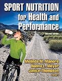 Sport Nutrition for Health and Performance   2nd Edition