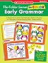 File-Folder Games in Color: Early Grammar: 10 Ready-to-Go Games That Motivate Children to Practice and Strengthen Essential Reading Skills-Independently! (File-Folder Games in Color)