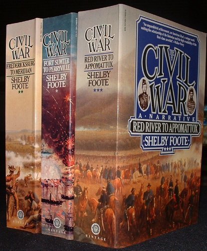 The Civil War A Narrative Complete 3 Volume Set (Fort Sumter to Perryville, Fredericksburg to Meridian, Red River to Appomattox) by Shelby Foote(January 1, 2005) Paperback