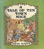A tale of ten town mice