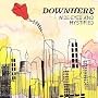 Wide-Eyed and Mystified ~ Downhere