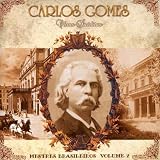 Music : Carlos Gomes