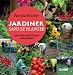 Jardiner sans se planter 