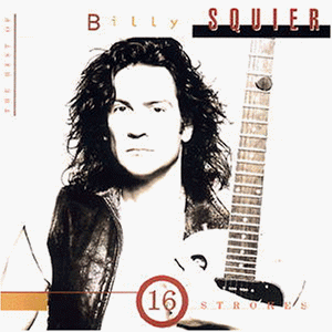 Billy Squier - 16 Strokes-Best of - Zortam Music