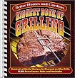 Biggest Book of Grilling: Hundreds of Sizzlin' Recipes for Charcoal and Gas Grills (Better Homes & Gardens)