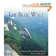 The Blue Wall: Wilderness of the Carolinas and Georgia