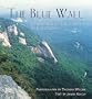 The Blue Wall: Wilderness of the Carolinas and Georgia