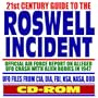 21st Century Guide to the Roswell Incident � Official Air Force Report on Alleged UFO Crash with Alien Extraterrestrial Bodies, UFO Files from CIA, DIA, FBI, NSA, NASA, DOD (CD-ROM)