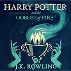 Harry Potter and the Goblet of Fire, Book 4 | Livre audio Auteur(s) : J.K. Rowling Narrateur(s) : Stephen Fry
