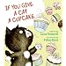 If You Give a Cat a Cupcake (If You Give... Books)