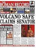 The Roman Record: Hot News from the Swirling Mists of Time (Newspaper Histories Series)