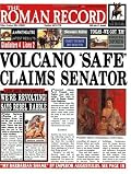 The Roman Record: Hot News from the Swirling Mists of Time (Newspaper Histories Series)