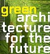 Green Architecture for the Future