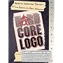 Hard Core Logo Hard Core. <b>DVD</b> ~ DVD