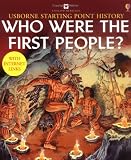 Who Were the First People (Usborne Starting Point History)