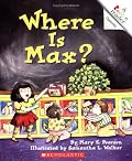 Where is Max? (Rookie Readers Level A)