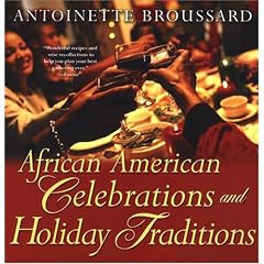 African American Celebrations And Holiday Traditions