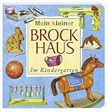 Mein kleiner Brockhaus: Mein kleiner Brockhaus - Im Kindergarten - 