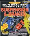 How to Build and Modify Sportscar and Kitcar Suspension and Brakes for Road and Track (Speedpro) (Speedpro Series)